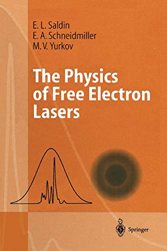 The Physics of Free Electron Lasers (Advanced Texts in Physics)