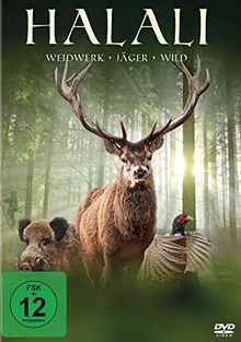 Halali - Weidwerk, Jäger, Wild