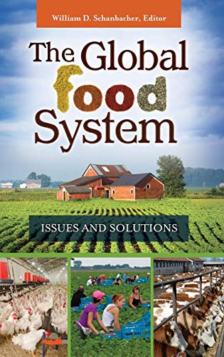 The Global Food System: Issues and Solutions