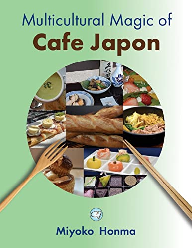Multicultural Magic of Cafe Japon