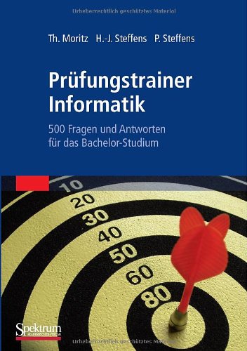 Prüfungstrainer Informatik: 500 Fragen und Antworten für das Bachelor-Studium