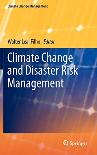 Climate Change and Disaster Risk Management (Climate Change Management)