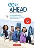 Go Ahead - Ausgabe für Realschulen in Bayern - Neue Ausgabe: 6. Jahrgangsstufe - Schulaufgabentrainer: Mit Lösungen als pdf- und Audios online