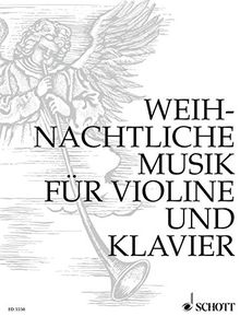 Weihnachtliche Musik: Violine und Klavier.