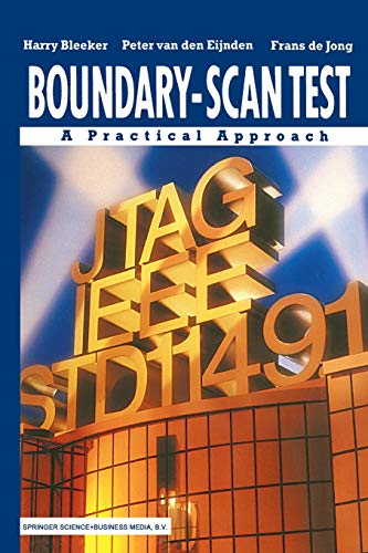Boundary-Scan Test: A Practical Approach
