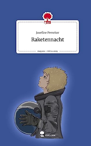 Raketennacht. Life is a Story - story.one