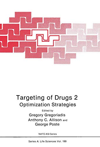 Targeting of Drugs 2: Optimization Strategies (NATO Science Series A:, 199, Band 199)