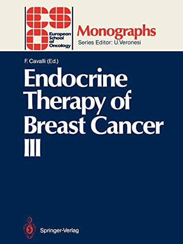 Endocrine Therapy of Breast Cancer III (ESO Monographs)