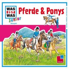 WAS IST WAS Junior, Hörspiel: Pferde & Ponys