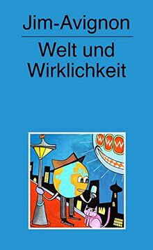 Welt und Wirklichkeit