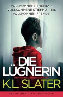 Die Lügnerin: Ein Psychothriller voller Nervenkitzel