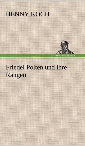 Friedel Polten und ihre Rangen