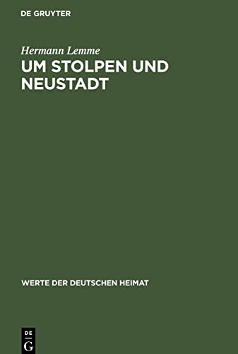 Um Stolpen und Neustadt: Ergebnisse der heimatkundlichen Bestandsaufnahme im Gebiet von Stolpen und Neustadt