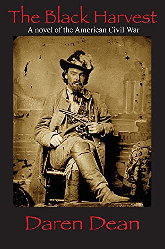 The Black Harvest: A Novel of the American Civil War