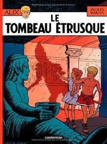 Alix. Vol. 8. Le tombeau étrusque