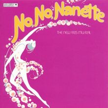 Youmans: No, No, Nanette (Gesamtaufnahme) (Orig. Broadway Cast)