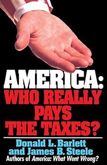 America: Who Really Pays the Taxes?