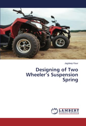 Designing of Two Wheeler’s Suspension Spring