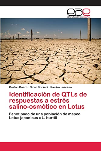 Identificación de QTLs de respuestas a estrés salino-osmótico en Lotus: Fenotipado de una población de mapeo Lotus japonicus x L. burttii