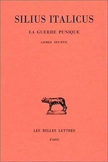 La Guerre punique, tome 4 : Livres XIV - XVII de Silius Italicus | Livre | état très bon