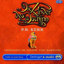 Die Kinder des Dschinn - Gefangen im Palast von Babylon (4 CD): Lesung