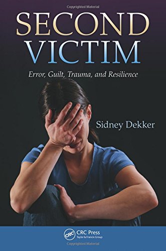 Sidney Dekker Second Victim