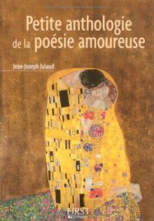 Petite anthologie de la poésie amoureuse