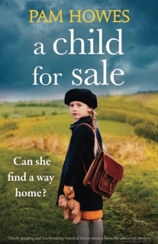 A Child for Sale: Utterly gripping and heartbreaking historical fiction about a home for unmarried mothers