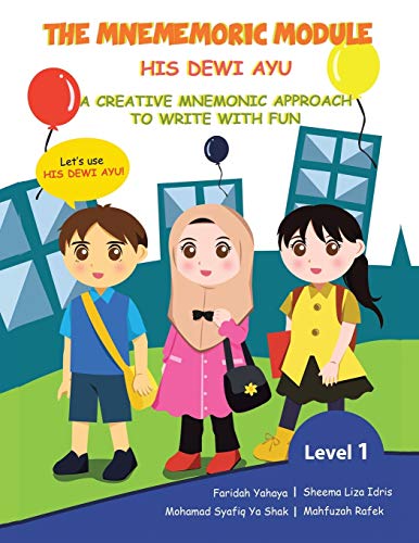 The Mnememoric Module: His Dewi Ayu: A Creative Mnemonic Approach to Write with Fun-Level 1
