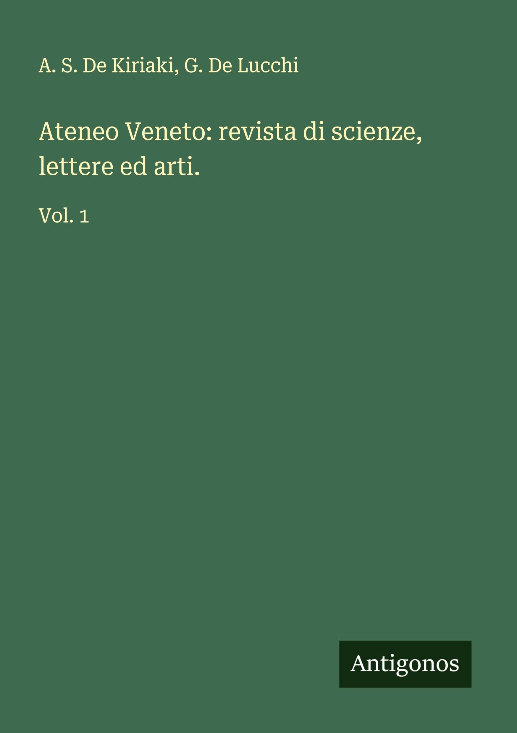 Ateneo Veneto: revista di scienze, lettere ed arti.: Vol. 1