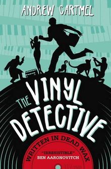 The Vinyl Detective Mysteries - Written in Dead Wax: A Vinyl Detective Mystery 1