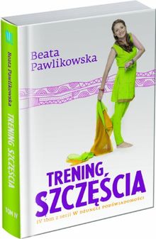 Trening szczescia