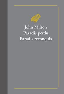 Paradis perdu : livres I à XII. Paradis reconquis : chants I à IV