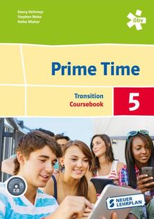 Prime Time 5. Transition. Coursebook, Schülerbuch mit Audio-CD + E-Book