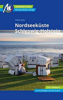 Nordseeküste Schleswig-Holstein Reiseführer Michael Müller Verlag: Individuell reisen mit vielen praktischen Tipps.