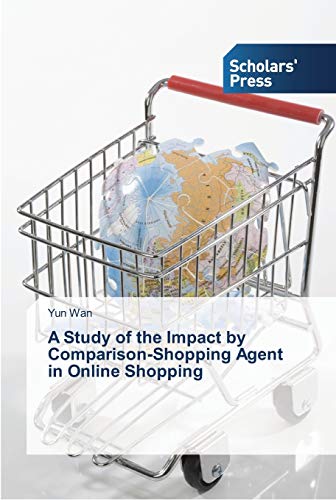A Study of the Impact by Comparison-Shopping Agent in Online Shopping