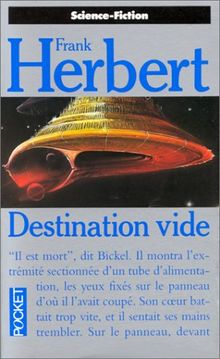 Le programme conscience, Tome 1 : Destination vide (Science Fiction)