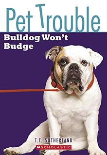 Bulldog Won't Budge (Pet Trouble)