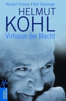 Helmut Kohl: Virtuose der Macht