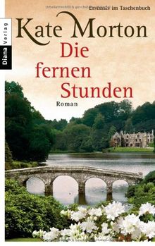 Die fernen Stunden: Roman