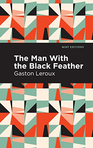 The Man with the Black Feather (Mint Editions―Crime, Thrillers and Detective Work)