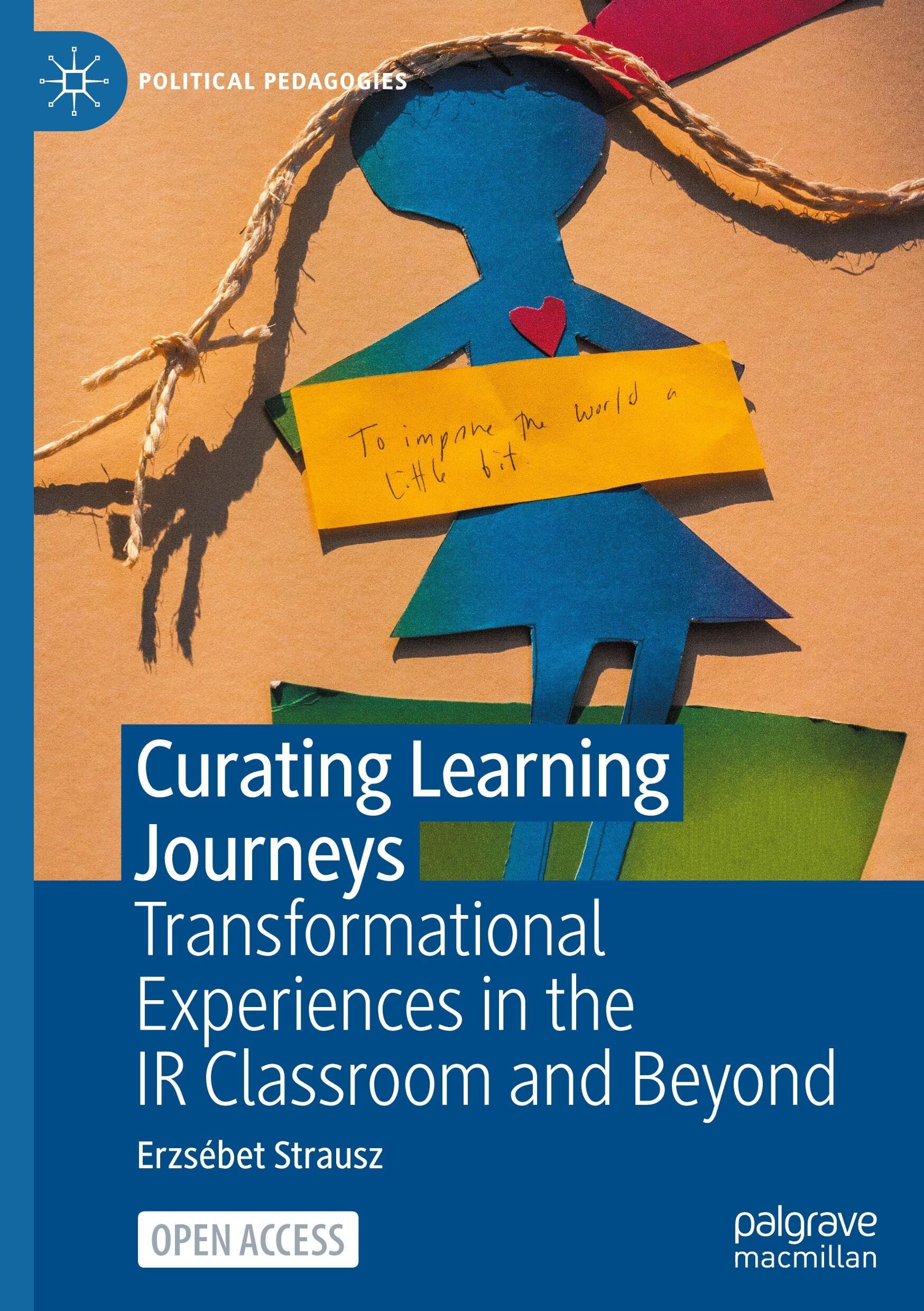 Curating Learning Journeys: Transformational Experiences in the Ir Classroom and Beyond