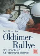 Oldtimer-Rallye. Das Handbuch für Fahrer und Beifahrer