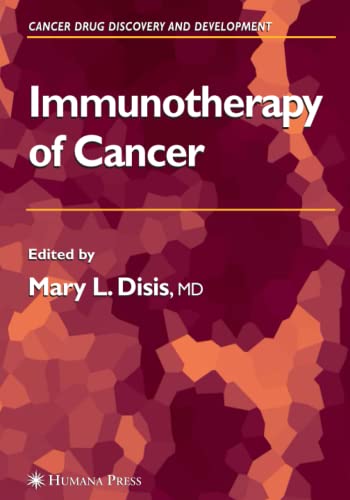 Immunotherapy of Cancer (Cancer Drug Discovery and Development)
