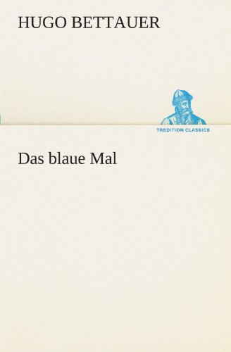 Das blaue Mal (TREDITION CLASSICS)