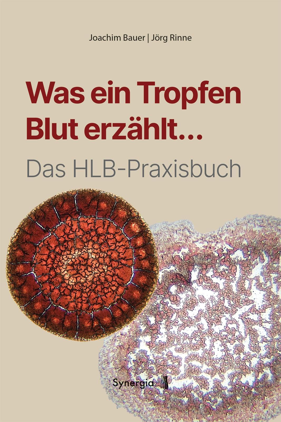 Bauer, Joachim: Was ein Tropfen Blut erzählt...