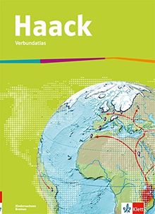 Haack Verbundatlas. Ausgabe Niedersachsen und Bremen Sekundarstufe I