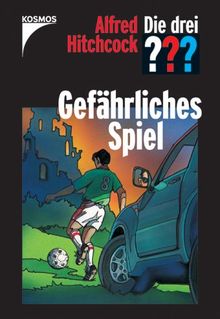 Die drei Fragezeichen, Gefährliches Spiel