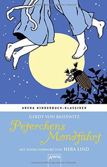 Peterchens Mondfahrt: Arena Kinderbuch-Klassiker. Mit einem Vorwort von Hera Lind