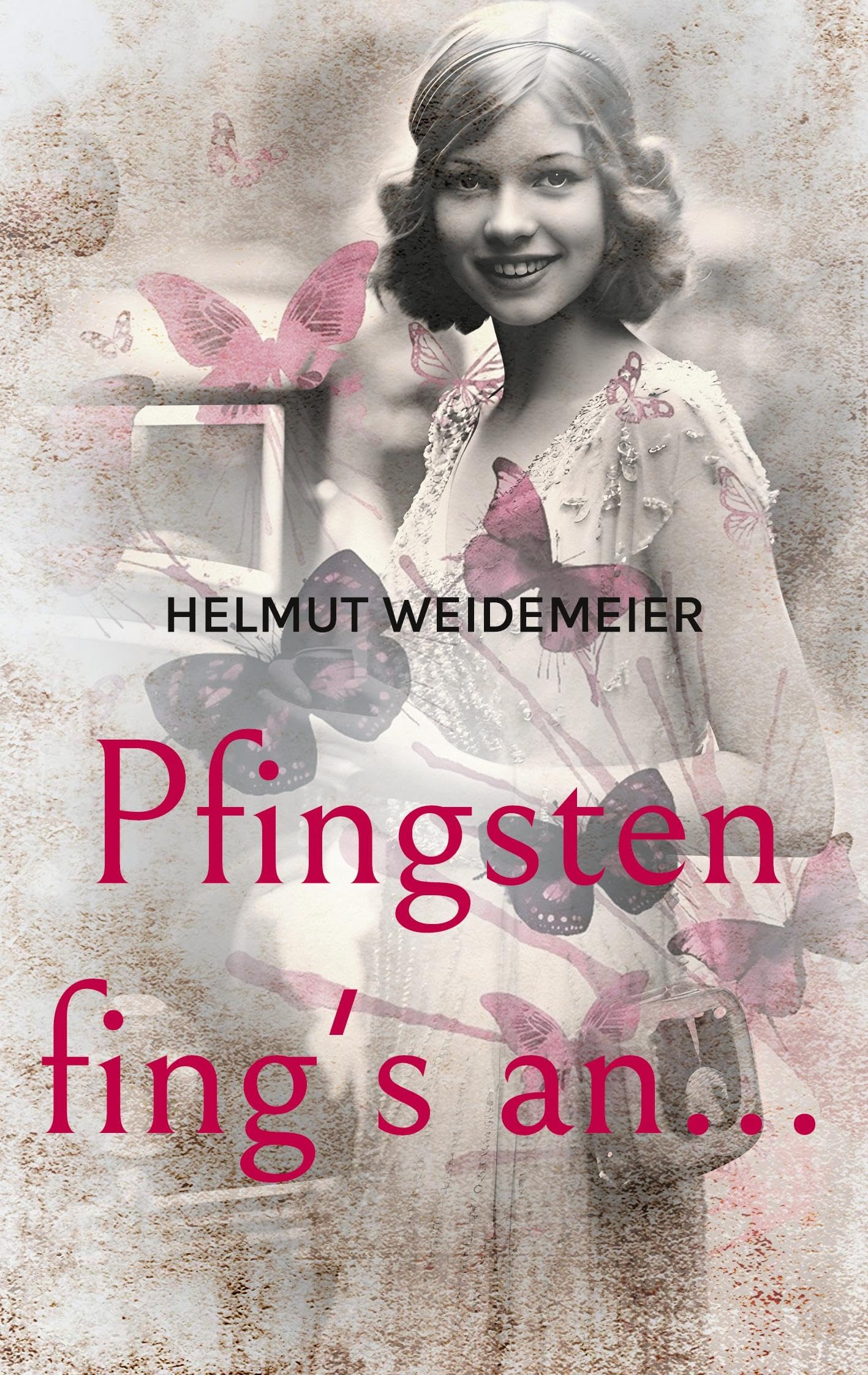 Pfingsten fing's an...: Skizze über den Lauf der Dinge und das ewige Leben